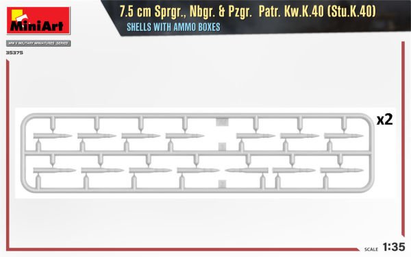 1/35 7.5CM SPRGR. NBGR.&PZGR PATR.K.W.K.40 (STU K.40) SHELLS WITH AMMO BOXES